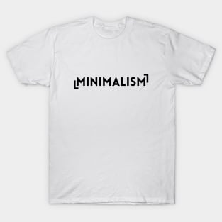 Minimalism T-Shirt